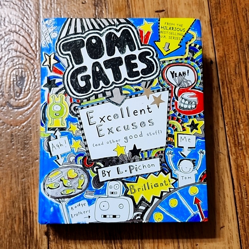 Tom Gates Excellent Excuses (and other good stuff)